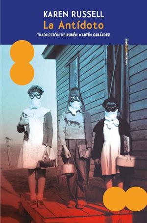 La Antídoto | 9788410249776 | Russell, Karen | Llibres.cat | Llibreria online en català | La Impossible Llibreters Barcelona