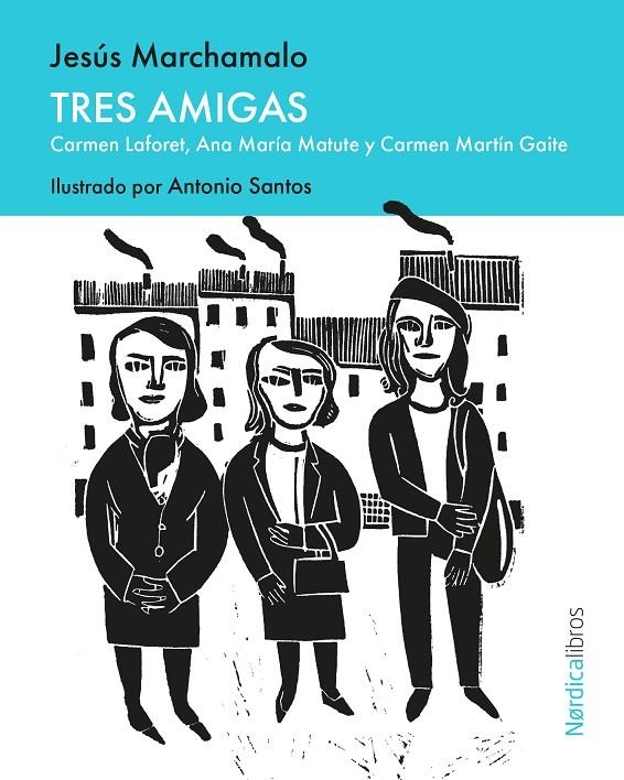 Tres amigas | 9791387922344 | Marchamalo, Jesús | Llibres.cat | Llibreria online en català | La Impossible Llibreters Barcelona