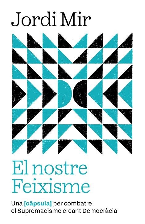 El nostre Feixisme | 9791387801168 | Mir i Garcia, Mir i Garcia | Llibres.cat | Llibreria online en català | La Impossible Llibreters Barcelona