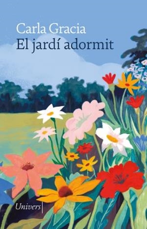 El jardí adormit | 9788419721495 | Gracia Mercadé, Carla | Llibres.cat | Llibreria online en català | La Impossible Llibreters Barcelona