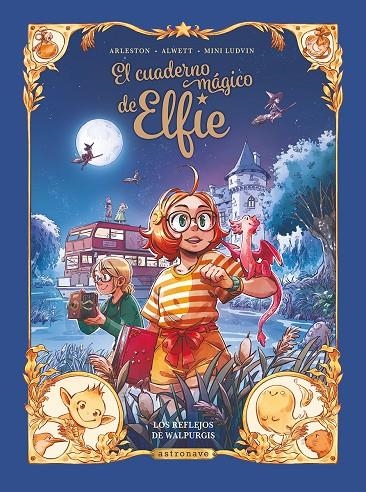EL CUADERNO MÁGICO DE ELFIE 05. LOS REFLEJOS DE WALPURGIS | 9788467980288 | ALWETT, AUDREY/ARLESTON, CHRISTOPHE/MINI LUDVIN | Llibres.cat | Llibreria online en català | La Impossible Llibreters Barcelona