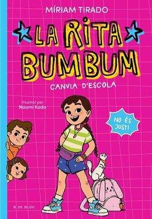 Rita Bumbum 1 - La Rita Bumbum canvia d'escola | 9791387695859 | Tirado, Míriam | Llibres.cat | Llibreria online en català | La Impossible Llibreters Barcelona