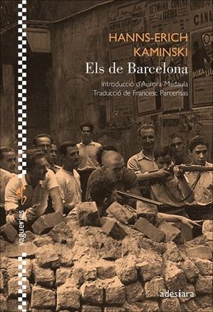 Els de Barcelona | 9788419908360 | Kaminski, Hanns-Erich | Llibres.cat | Llibreria online en català | La Impossible Llibreters Barcelona