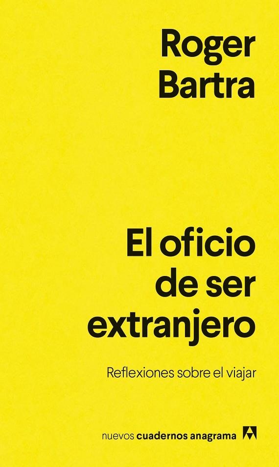 El oficio de ser extranjero | 9788433948878 | Bartra, Roger | Llibres.cat | Llibreria online en català | La Impossible Llibreters Barcelona