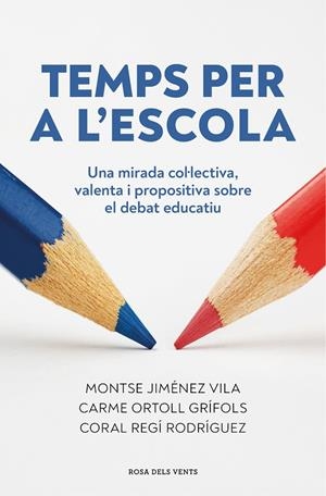 Temps per a l'escola | 9791387653927 | Regí Rodríguez, Coral / Jiménez Vila, Montse / Ortoll Grifols, Carme | Llibres.cat | Llibreria online en català | La Impossible Llibreters Barcelona