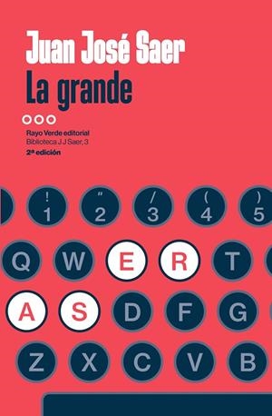 La grande | 9788410487475 | José Saer, Juan | Llibres.cat | Llibreria online en català | La Impossible Llibreters Barcelona