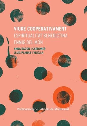 Viure cooperativament | 9788491914006 | Planas Vilella, Lluís/Ragon Cardoner, Anna | Llibres.cat | Llibreria online en català | La Impossible Llibreters Barcelona