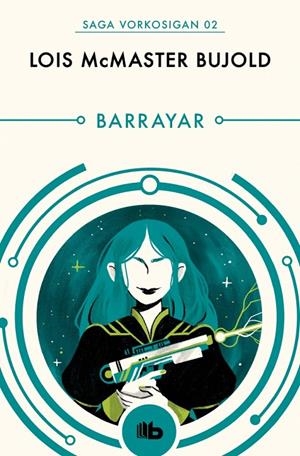 Barrayar (Las aventuras de Miles Vorkosigan 2) | 9788490708545 | Bujold, Lois McMaster | Llibres.cat | Llibreria online en català | La Impossible Llibreters Barcelona
