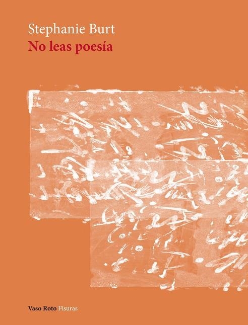 No leas poesía | 9788419693525 | Burt, Stephanie | Llibres.cat | Llibreria online en català | La Impossible Llibreters Barcelona