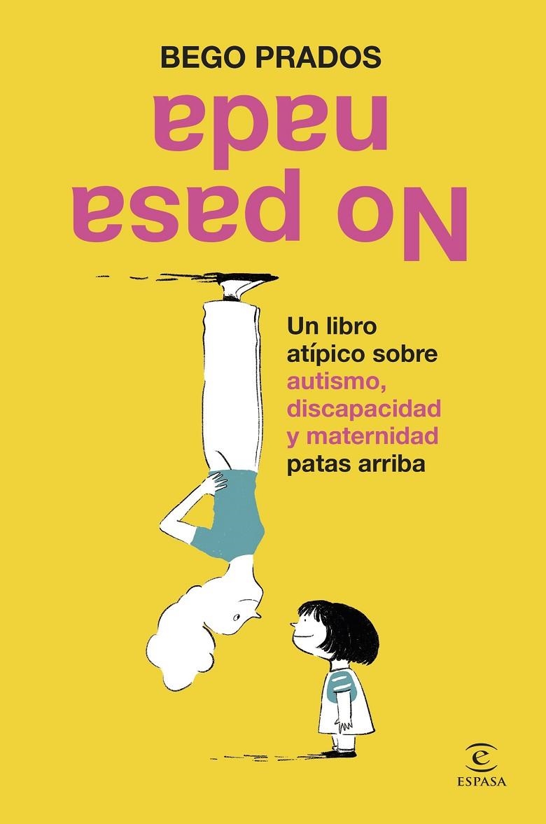 No pasa nada | 9788467079753 | Prados, Bego | Llibres.cat | Llibreria online en català | La Impossible Llibreters Barcelona