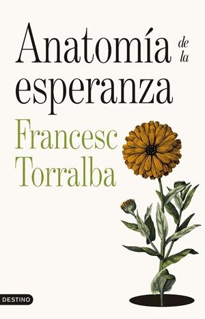 Anatomía de la esperanza | 9788423369249 | Torralba Roselló, Francesc | Llibres.cat | Llibreria online en català | La Impossible Llibreters Barcelona