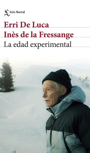 La edad experimental | 9788432249402 | Erri De Luca/Fressange, Inès de la | Llibres.cat | Llibreria online en català | La Impossible Llibreters Barcelona