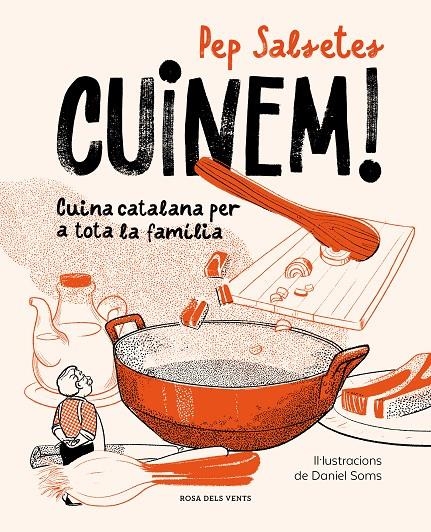 Cuinem! | 9791387653606 | Salsetes, Pep / Soms, Daniel | Llibres.cat | Llibreria online en català | La Impossible Llibreters Barcelona