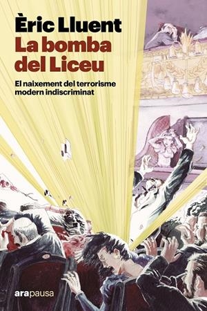 La bomba del Liceu | 9788411731911 | Lluent i Estela, Èric | Llibres.cat | Llibreria online en català | La Impossible Llibreters Barcelona