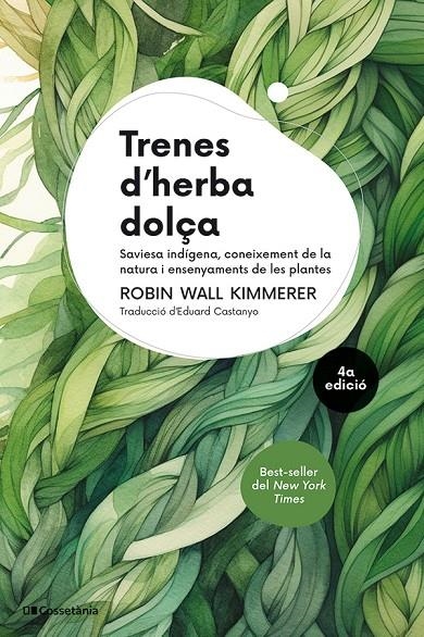 Trenes d'herba dolça | 9788413565484 | Wall Kimmerer, Robin | Llibres.cat | Llibreria online en català | La Impossible Llibreters Barcelona