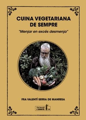 Cuina vegetariana de sempre | 9788412798579 | Serra i Fornell, Valentí | Llibres.cat | Llibreria online en català | La Impossible Llibreters Barcelona