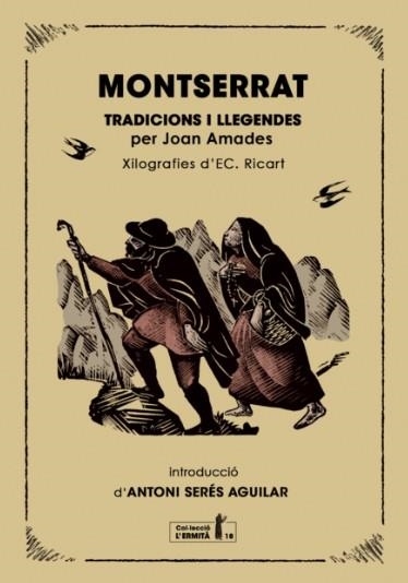 Montserrat. Tradicions i llegendes | 9791399103106 | Amades i Gelats, Joan/Serés i Aguilar, Antoni | Llibres.cat | Llibreria online en català | La Impossible Llibreters Barcelona