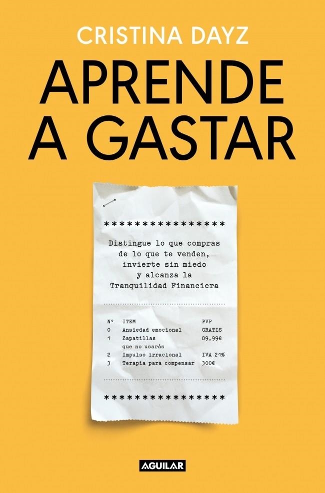 Aprende a gastar | 9788403526051 | Dayz, Cristina | Llibres.cat | Llibreria online en català | La Impossible Llibreters Barcelona