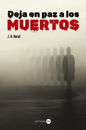 Deja en paz a los muertos | 9788414362808 | Barat, J. R. | Llibres.cat | Llibreria online en català | La Impossible Llibreters Barcelona