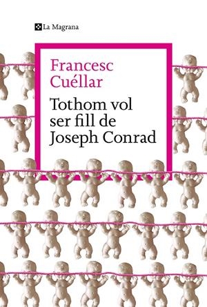 Tothom vol ser fill de Joseph Conrad | 9788419334770 | Cuéllar, Francesc | Llibres.cat | Llibreria online en català | La Impossible Llibreters Barcelona