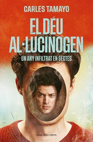 El déu al·lucinogen | 9788410256866 | Tamayo, Carles | Llibres.cat | Llibreria online en català | La Impossible Llibreters Barcelona