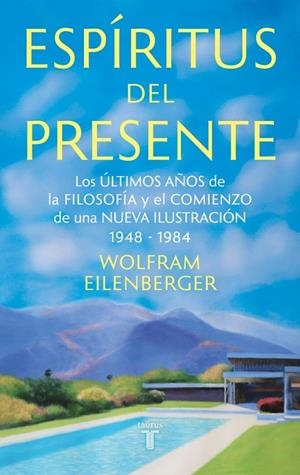 Espíritus del presente | 9788430627233 | Eilenberger, Wolfram | Llibres.cat | Llibreria online en català | La Impossible Llibreters Barcelona