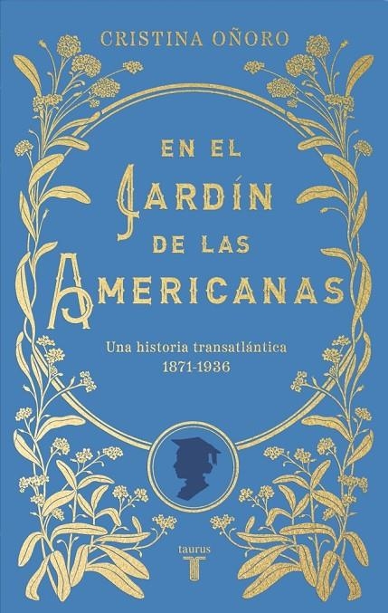 En el jardín de las americanas | 9788430626915 | Oñoro, Cristina | Llibres.cat | Llibreria online en català | La Impossible Llibreters Barcelona
