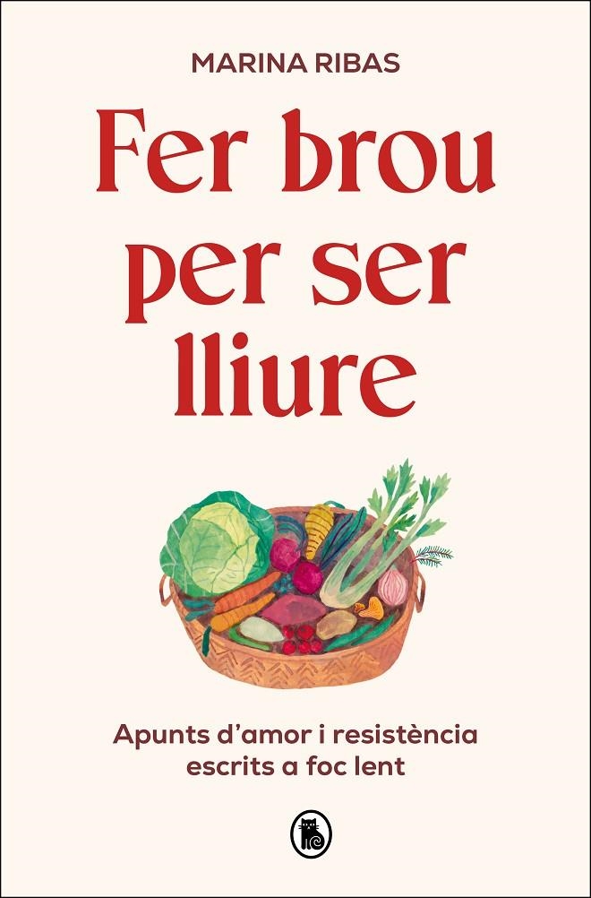 Fer brou per ser lliure | 9788402431707 | Ribas, Marina | Llibres.cat | Llibreria online en català | La Impossible Llibreters Barcelona