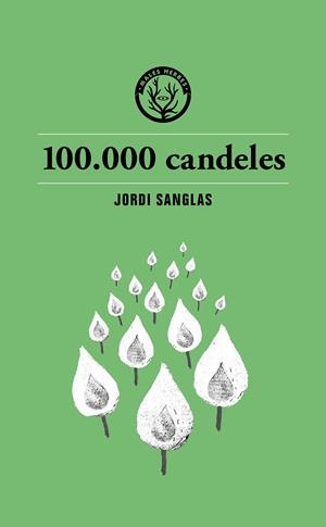 100.000 candeles | 9791399014693 | Sanglas, Jordi | Llibres.cat | Llibreria online en català | La Impossible Llibreters Barcelona
