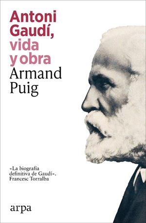 Antoni Gaudí, vida y obra | 9791387833732 | Armand Puig | Llibres.cat | Llibreria online en català | La Impossible Llibreters Barcelona