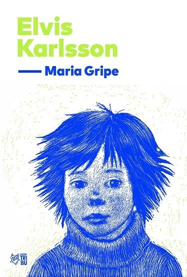 Elvis Karlsson | 9791387672560 | Gripe, Maria | Llibres.cat | Llibreria online en català | La Impossible Llibreters Barcelona