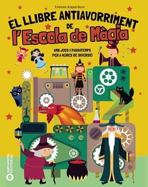 El Llibre Antiavorriment de l'Escola de Màgia | 9788448967307 | Baruzzi, Agnese | Llibres.cat | Llibreria online en català | La Impossible Llibreters Barcelona