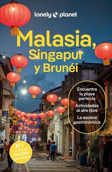 Malasia, Singapur y Brunéi 5 | 9788408291183 | Tan, Winnie/Fegent-Brown, Lindsay/Jong, Ria de/St.Louis, Regis/Richmond, Simon/Ferrarese, Marco/Seah | Llibres.cat | Llibreria online en català | La Impossible Llibreters Barcelona