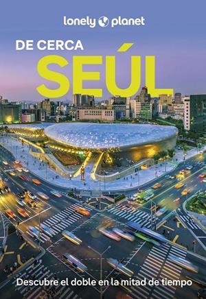 Seúl de cerca 2 | 9788408297093 | Richmond, Simon/Babe, Ann | Llibres.cat | Llibreria online en català | La Impossible Llibreters Barcelona