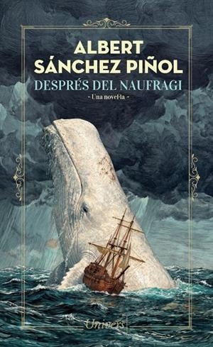 Després del naufragi | 9788419721761 | Sánchez Piñol, Albert | Llibres.cat | Llibreria online en català | La Impossible Llibreters Barcelona