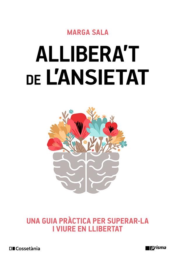 Allibera't de l'ansietat | 9788413565460 | Sala Estrada, Marga | Llibres.cat | Llibreria online en català | La Impossible Llibreters Barcelona