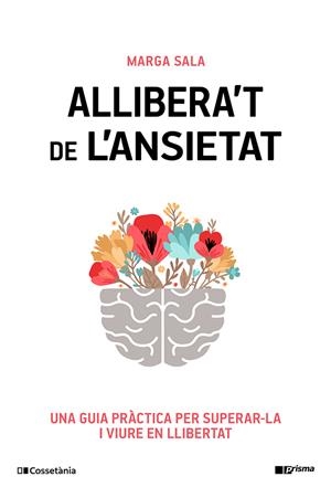 Allibera't de l'ansietat | 9788413565460 | Sala Estrada, Marga | Llibres.cat | Llibreria online en català | La Impossible Llibreters Barcelona