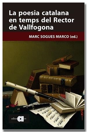 La poesia catalana en temps del rector de Vallfogona | 9791387680220 | Sogues Marco, Marc | Llibres.cat | Llibreria online en català | La Impossible Llibreters Barcelona