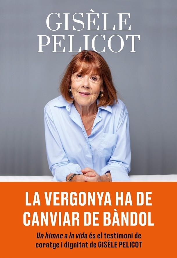 Un himne a la vida | 9788411731805 | Pelicot, Gisèle | Llibres.cat | Llibreria online en català | La Impossible Llibreters Barcelona