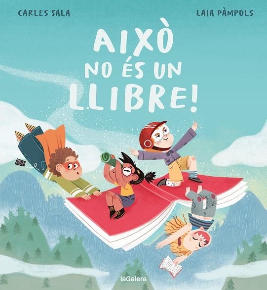Això no és un llibre! | 9788424676568 | Sala i Vila, Carles/Pàmpols Pallejà, Laia | Llibres.cat | Llibreria online en català | La Impossible Llibreters Barcelona