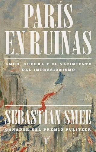 París en ruinas | 9788430625826 | Smee, Sebastian | Llibres.cat | Llibreria online en català | La Impossible Llibreters Barcelona