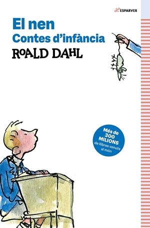 El nen. Contes d’infància | 9791387949105 | Dahl, Roald | Llibres.cat | Llibreria online en català | La Impossible Llibreters Barcelona