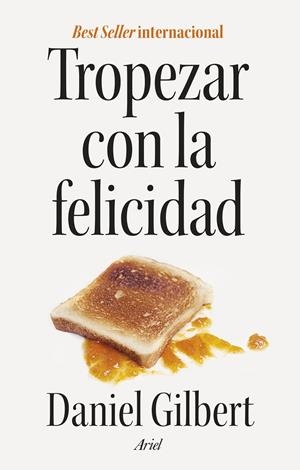 Tropezar con la felicidad | 9788434440227 | Gilbert, Daniel | Llibres.cat | Llibreria online en català | La Impossible Llibreters Barcelona