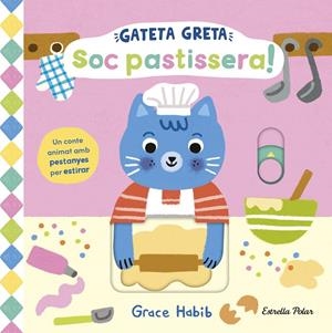Gateta Greta. Soc pastissera! | 9791387782467 | Habib, Grace | Llibres.cat | Llibreria online en català | La Impossible Llibreters Barcelona