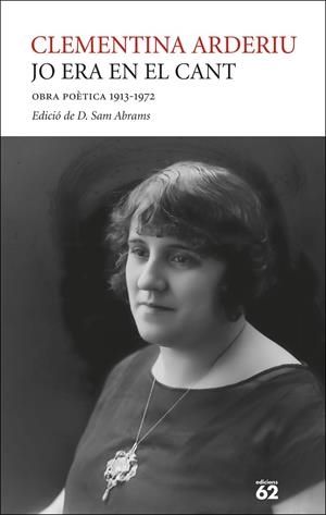 Jo era en el cant. Obra poètica 1913-1972 | 9788429783292 | Arderiu, Clementina | Llibres.cat | Llibreria online en català | La Impossible Llibreters Barcelona