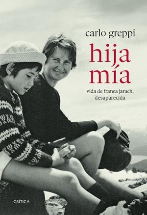 Hija mía | 9788491998440 | Greppi, Carlo | Llibres.cat | Llibreria online en català | La Impossible Llibreters Barcelona