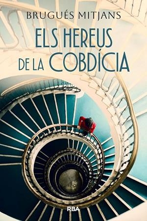 Els hereus de la cobdícia | 9791370311421 | Mitjans Prunera, Brugués | Llibres.cat | Llibreria online en català | La Impossible Llibreters Barcelona