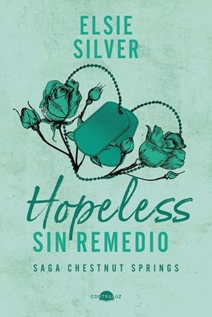 Hopeless: Sin remedio | 9791387810245 | Silver, Elsie | Llibres.cat | Llibreria online en català | La Impossible Llibreters Barcelona