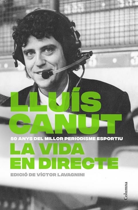 La vida en directe | 9788466434881 | Canut Permanyer, Lluís | Llibres.cat | Llibreria online en català | La Impossible Llibreters Barcelona
