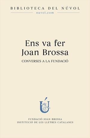 Ens va fer Joan Brossa | 9788417455200 | Llibres.cat | Llibreria online en català | La Impossible Llibreters Barcelona